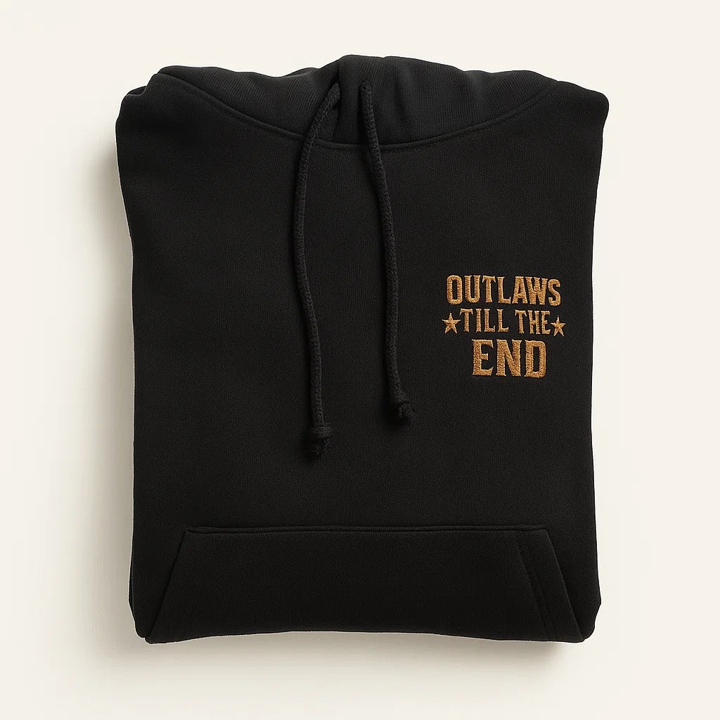 Outlaws Till The End Embroidered Hoodie